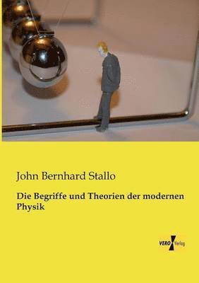 John Bernhard Stallo - Begriffe und Theorien der modernen Physik, Häftad. Tillgänglighet: Lägg i varukorg