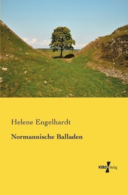 Helene Engelhardt - Normannische Balladen, Häftad. Tillgänglighet: Lägg i varukorg