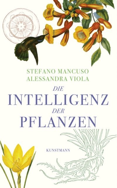 Alessandra Viola, Stefano Mancuso - Die Intelligenz der Pflanzen, E-bok