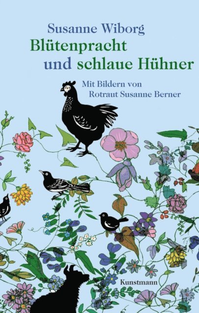 Susanne Wiborg - Blütenpracht und schlaue Hühner, E-bok