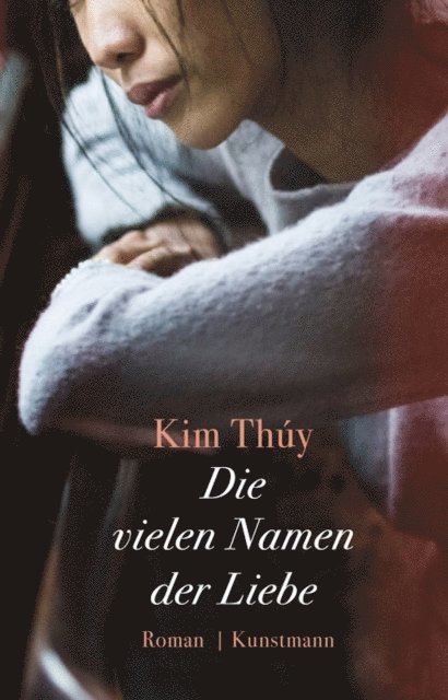 Kim Thuy - Die vielen Namen der Liebe, E-bok