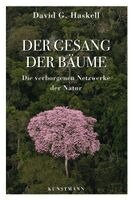 David G. Haskell - Der Gesang der Bäume, Inbunden
