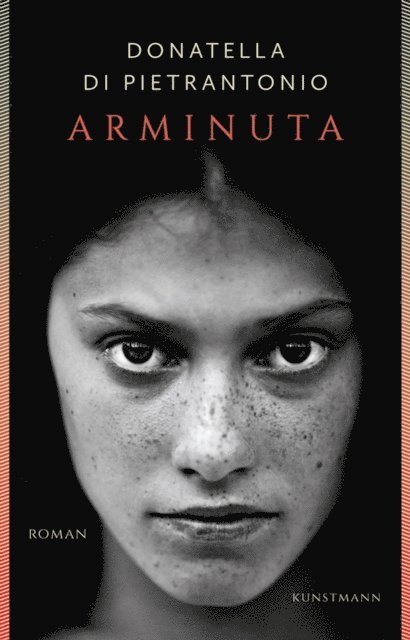 Donatella Di Pietrantonio - Arminuta, E-bok