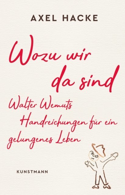Axel Hacke - Wozu wir da sind, E-bok