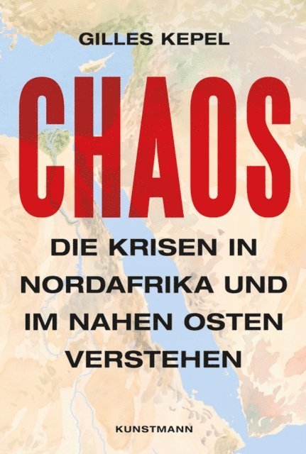 Gilles Kepel - Chaos, E-bok
