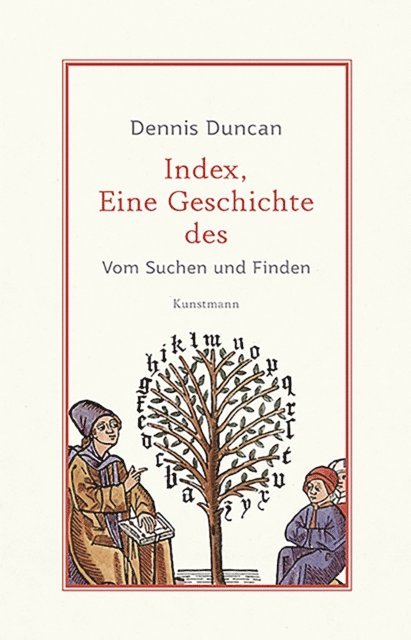 Dennis Duncan - Index, eine Geschichte des, E-bok