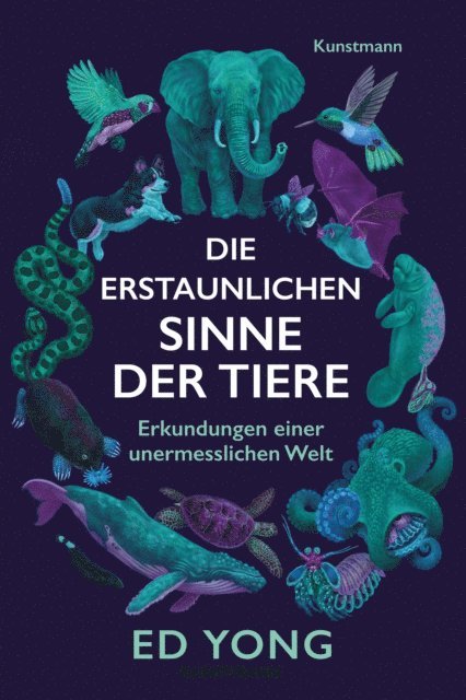 Ed Yong - Die erstaunlichen Sinne der Tiere, E-bok