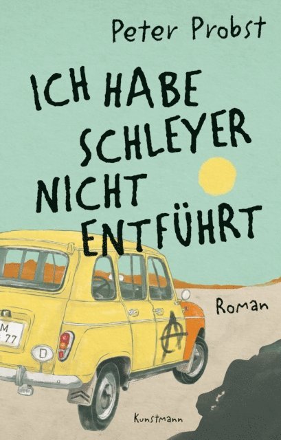 Peter Probst - Ich habe Schleyer nicht entführt, E-bok