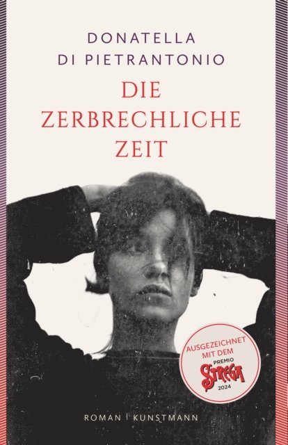 Donatella Di Pietrantonio - Die zerbrechliche Zeit, E-bok
