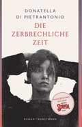 Die zerbrechliche Zeit