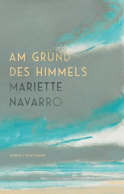 Mariette Navarro - Am Grund des Himmels, E-bok