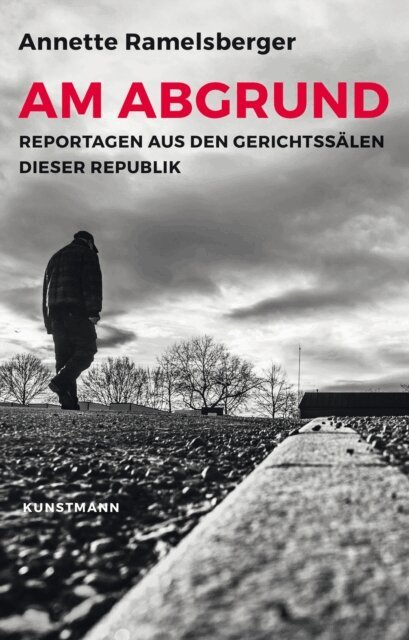 Annette Ramelsberger - Am Abgrund, E-bok