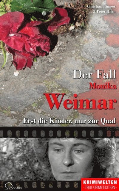 Peter Hiess, Christian Lunzer - Der Fall Monika Weimar, E-bok