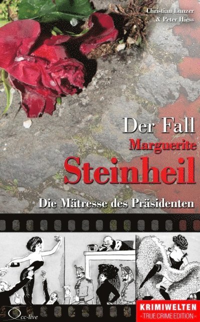 Peter Hiess, Christian Lunzer - Der Fall Marguerite Steinheil, E-bok