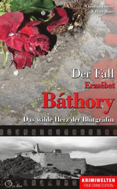 Peter Hiess, Christian Lunzer - Der Fall Erzsébet Báthory, E-bok