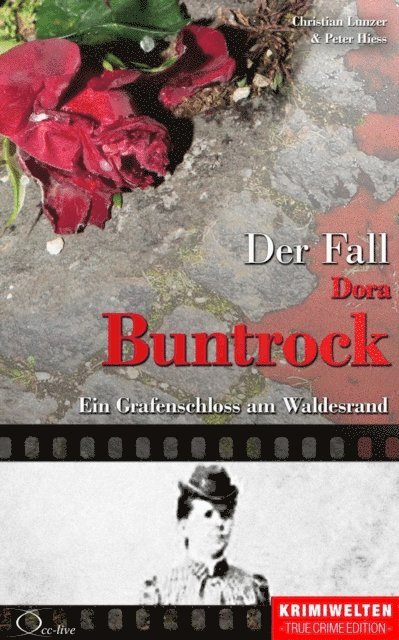 Peter Hiess, Christian Lunzer - Der Fall Dora Buntrock, E-bok