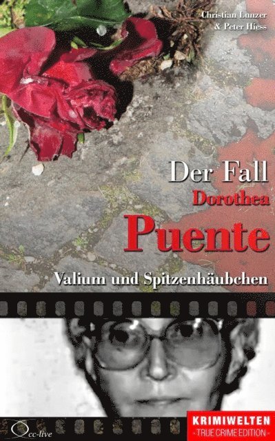 Peter Hiess, Christian Lunzer - Der Fall Dorothea Puente, E-bok