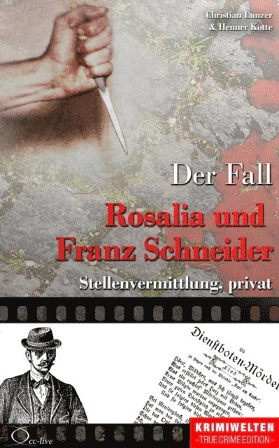 Henner Kotte, Christian Lunzer - Der Fall Rosalia und Franz Schneider, E-bok