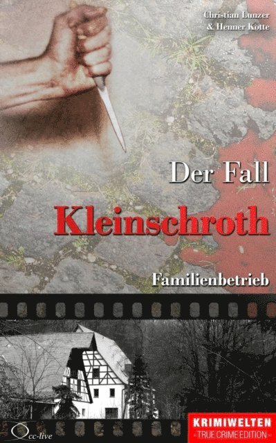 Henner Kotte, Christian Lunzer - Der Fall Kleinschroth, E-bok