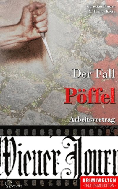 Henner Kotte, Christian Lunzer - Der Fall Pöffel, E-bok