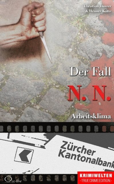 Henner Kotte, Christian Lunzer - Der Fall N. N., E-bok