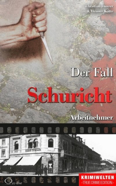 Henner Kotte, Christian Lunzer - Der Fall Schuricht, E-bok