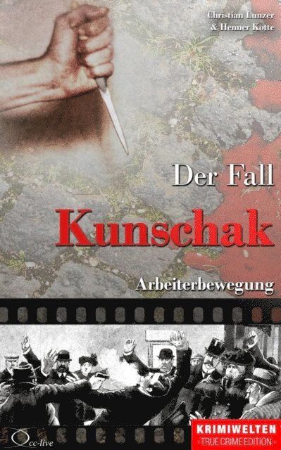 Henner Kotte, Christian Lunzer - Der Fall Kunschak, E-bok