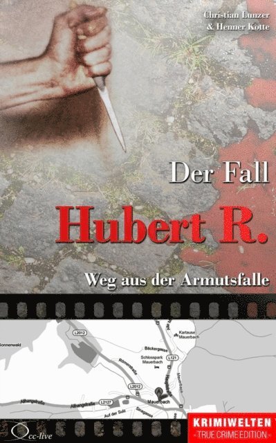Henner Kotte, Christian Lunzer - Der Fall Hubert R., E-bok