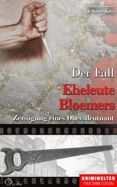 Henner Kotte, Christian Lunzer - Der Fall Eheleute Bloemers, E-bok
