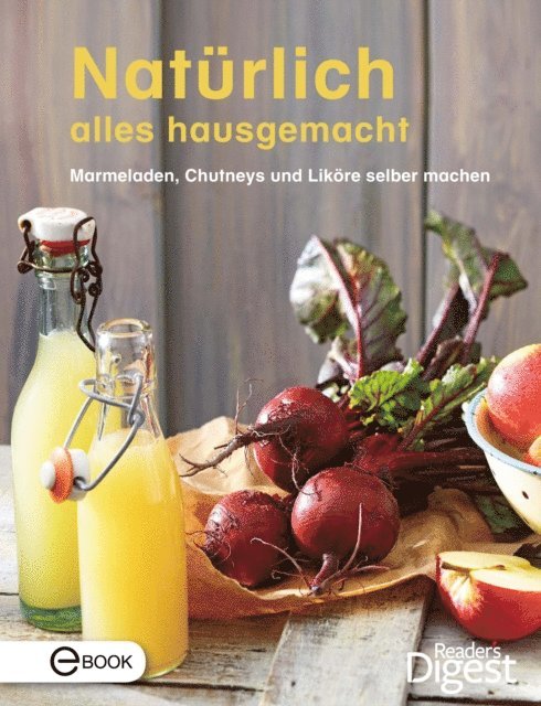 Reader's Digest - Ab in den Vorratsschrank, E-bok