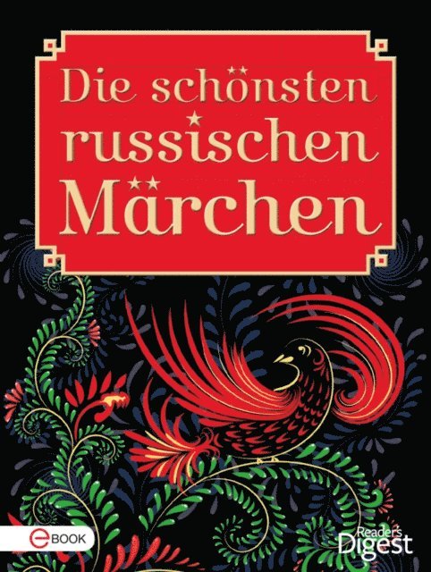 Reader's Digest - Die schönsten russischen Märchen, E-bok