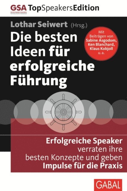 Lothar Seiwert - Die besten Ideen für erfolgreiche Führung, E-bok
