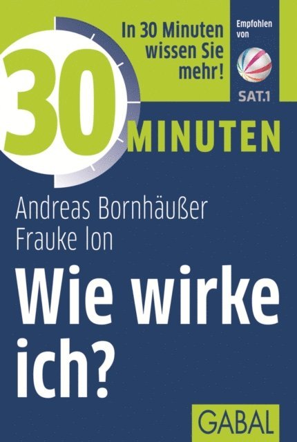 Frauke Ion, Andreas Bornhauer - 30 Minuten Wie wirke ich?, E-bok