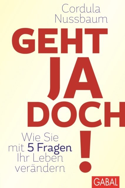 Cordula Nussbaum - Geht ja doch!, E-bok