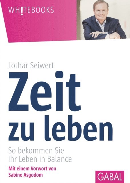 Lothar Seiwert - Zeit zu leben, E-bok