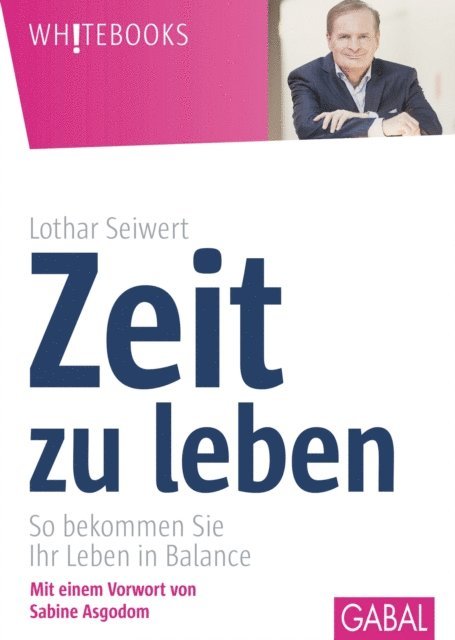 Lothar Seiwert - Zeit zu leben, E-bok