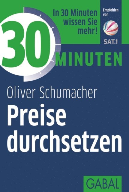 Oliver Schumacher - 30 Minuten Preise durchsetzen, E-bok