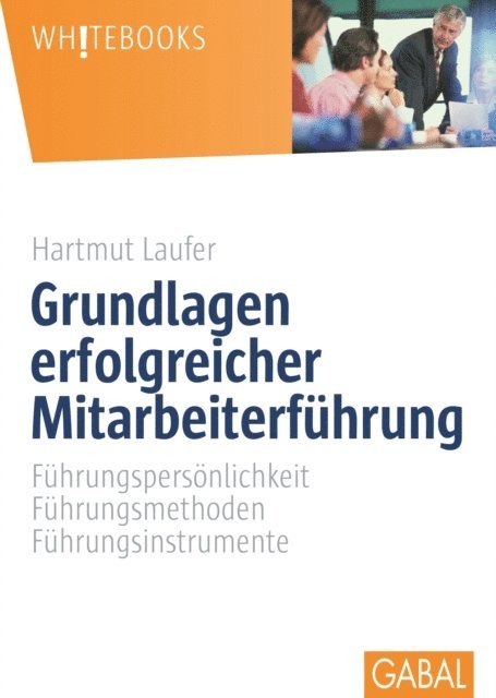 Hartmut Laufer - Grundlagen erfolgreicher Mitarbeiterführung, E-bok