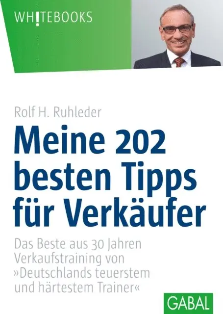 Rolf H. Ruhleder - Meine 202 besten Tipps für Verkäufer, E-bok. Tillgänglighet: Lägg i varukorg