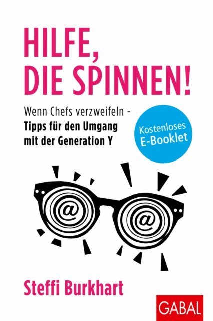 Steffi Burkhart - Hilfe, die spinnen!, E-bok