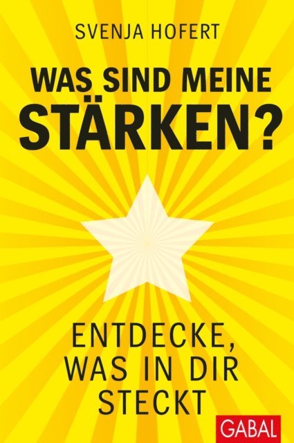 Svenja Hofert - Was sind meine Stärken?, E-bok