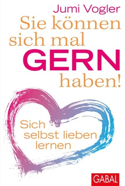 Jumi Vogler - Sie können sich mal gern haben!, E-bok