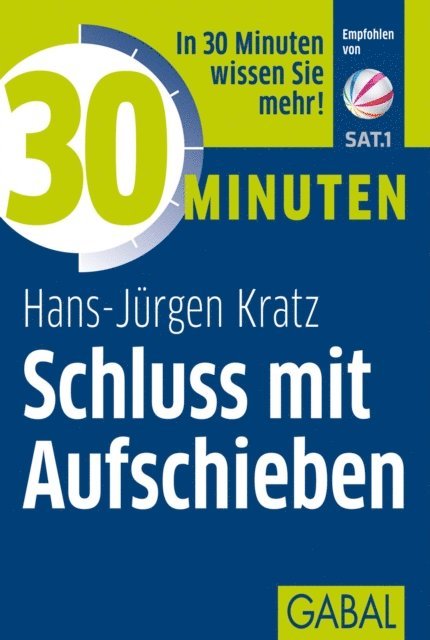 Hans-Jurgen Kratz - 30 Minuten Schluss mit Aufschieben, E-bok