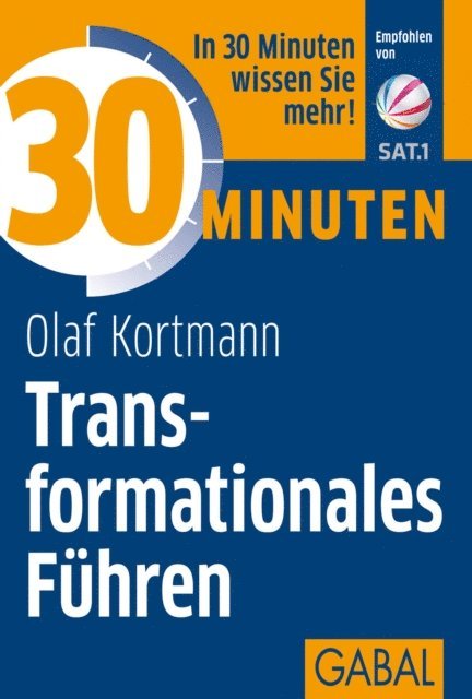 Olaf Kortmann - 30 Minuten Transformationales Führen, E-bok