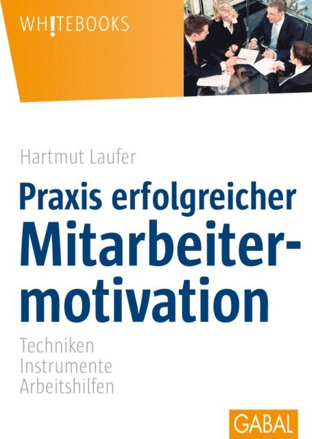 Hartmut Laufer - Praxis erfolgreicher Mitarbeitermotivation, E-bok