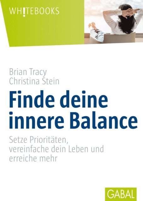 Christina Stein, Brian Tracy - Finde deine innere Balance, E-bok