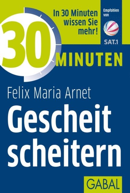 Felix Maria Arnet - 30 Minuten Gescheit scheitern, E-bok
