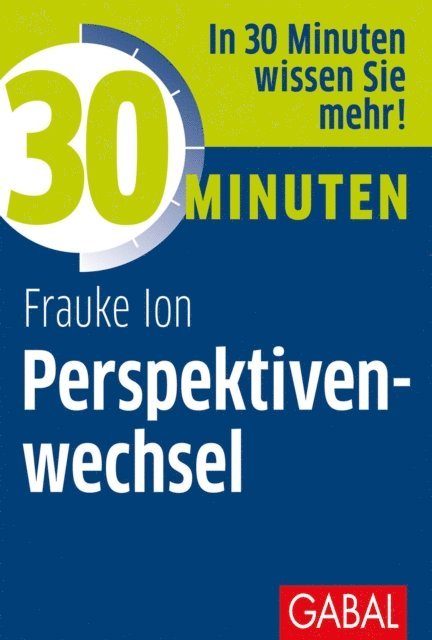 Frauke Ion - 30 Minuten Perspektivenwechsel, E-bok
