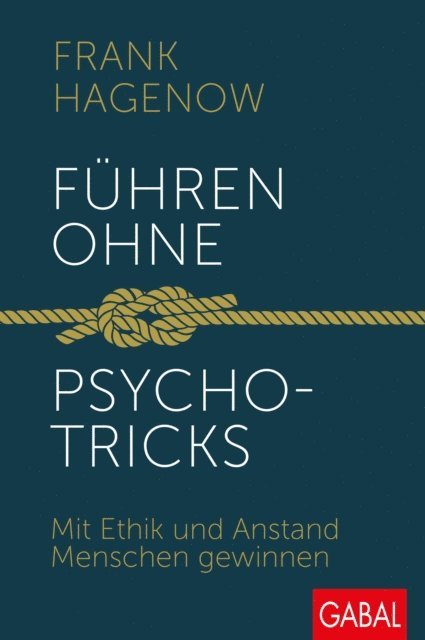 Frank Hagenow - Führen ohne Psychotricks, E-bok