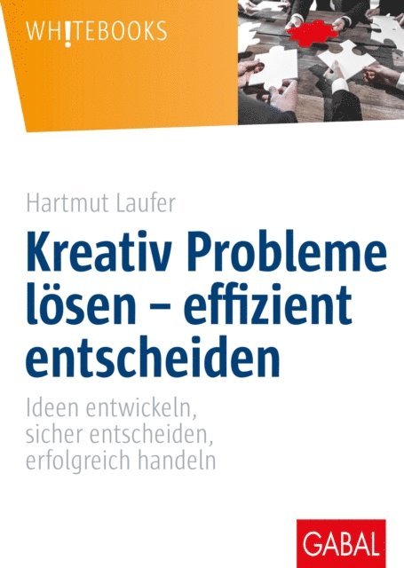 Hartmut Laufer - Kreativ Probleme lösen – effizient entscheiden, E-bok